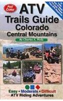 Atv Trails Guide Colorado Central Mountains