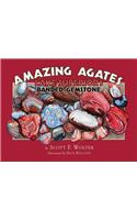 Amazing Agates
