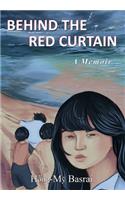 Behind the Red Curtain