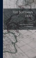 Bozeman Trail; Volume 2