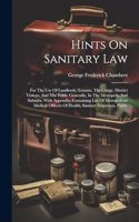 Hints On Sanitary Law