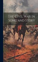 Civil War in Song and Story