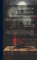 Elements of Electricity, Magnetism, and Electro-Dynamics