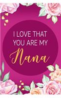 I Love That You Are My Nana