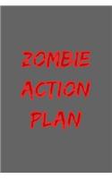 Zombie action plan: Blank Lined Funny Saying Definition Quotes Simple and Elegant Notebook Journal, 110 Pages 6 x 9 inches Sarcastic One Liners