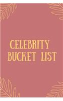 Celebrity Bucket LIst