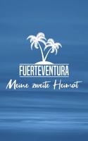 Fuerteventura - Meine zweite Heimat