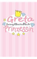 Greta - hauptberuflich Prinzessin: Praktischer Wochenplaner / Notizbuch für ein ganzes Jahr ohne festes Datum - 15x23cm (ca. DIN A5)