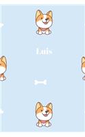 Luis: Liniertes Corgi Notizbuch oder Hund Notizheft liniert - Hunde Journal für Männer und Frauen mit Linien
