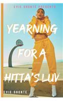 Yearning for a Hitta's Luv