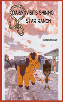 Daisy Visits Shining Star Ranch