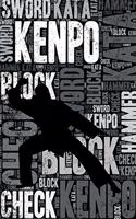 Kenpo Journal: Cool Blank Lined Kenpo Lovers Notebook for Practitioner and Instructor