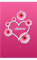 Stephanie: Personalized Name 6 X 9 Inch Matte Softcover Paperback Notebook Journal with 120 Blank Lined Pages Gift for Girls Teens Women