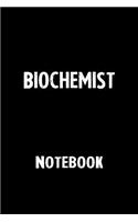 Biochemist Notebook: Blank Lined Notebook Journal Gift Idea