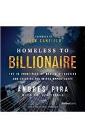 Homeless to Billionaire