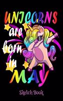 Unicorns Are Born In May Sketch Book