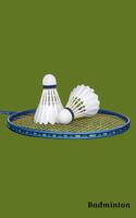 Badminton: Blank lined journal - Great gift for badminton fans