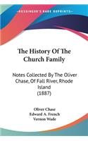 The History Of The Church Family