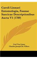 Caroli Linnaei Entomologia, Faunae Suecicae Descriptionibus Aucta V1 (1789)