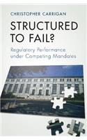 Structured to Fail?