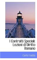 I Contratti Speciali: Lezioni Di Diritto Romano
