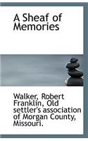 A Sheaf of Memories