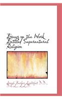 Essays on the Work Entitled Supernatural Religion