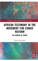 African Testimony in the Movement for Congo Reform