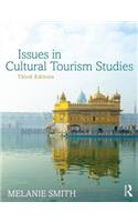 Issues in Cultural Tourism Studies