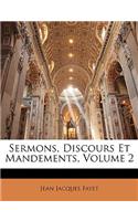 Sermons, Discours Et Mandements, Volume 2