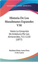 Historia de Los Musulmanes Espanoles V30