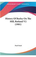History Of Burley On The Hill, Rutland V2 (1901)