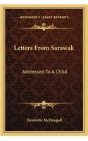 Letters From Sarawak: Addressed To A Child(English)