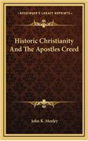 Historic Christianity and the Apostles Creed