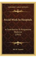 Social Work in Hospitals