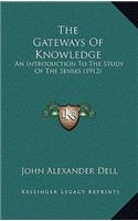 The Gateways of Knowledge