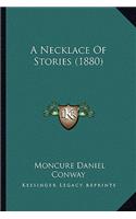 Necklace Of Stories (1880)