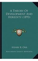 Theory of Development and Heredity (1893)