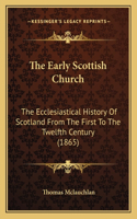 The Early Scottish Church