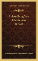Abhandlung Von Edelsteinen (1773)