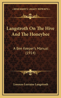 Langstroth On The Hive And The Honeybee