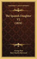 Spanish Daughter V2 (1824)