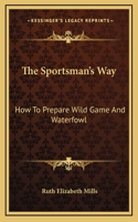 The Sportsman's Way