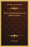 The Use Of The Number Seven In Biblical Criticism