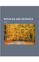 Bucolics and Georgics