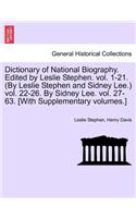 Dictionary of National Biography, Volume LVI Teach - Tollet, Edited by Sidney Lee