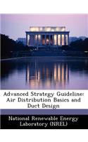 Advanced Strategy Guideline: Air Distribution Basics and Duct Design