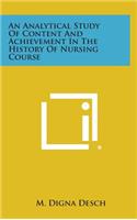 An Analytical Study of Content and Achievement in the History of Nursing Course