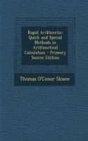 Rapid Arithmetic: Quick and Special Methods in Arithmetical Calculation