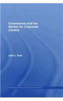 Governance and the Market for Corporate Control